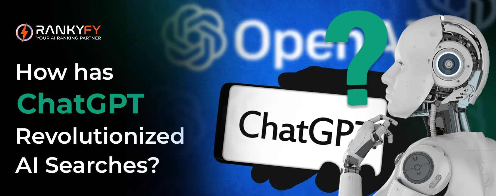 How has ChatGPT Revolutionized AI Searches_