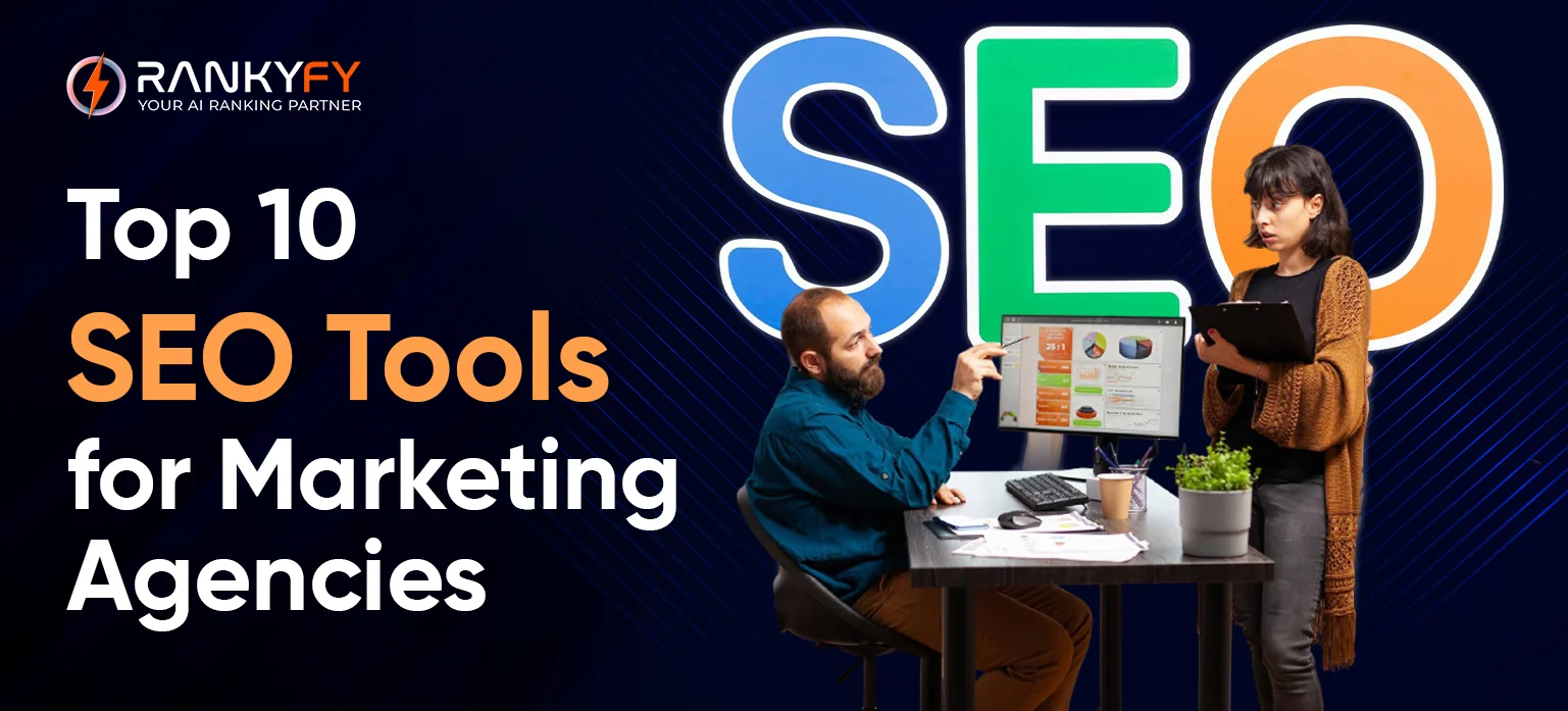Top 10 SEO Tools for Marketing Agencies