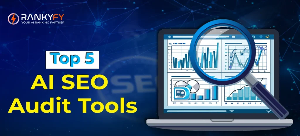 Top 5 AI SEO Audit Tools