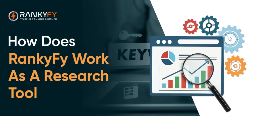 How Does RankyFy Work As A Research