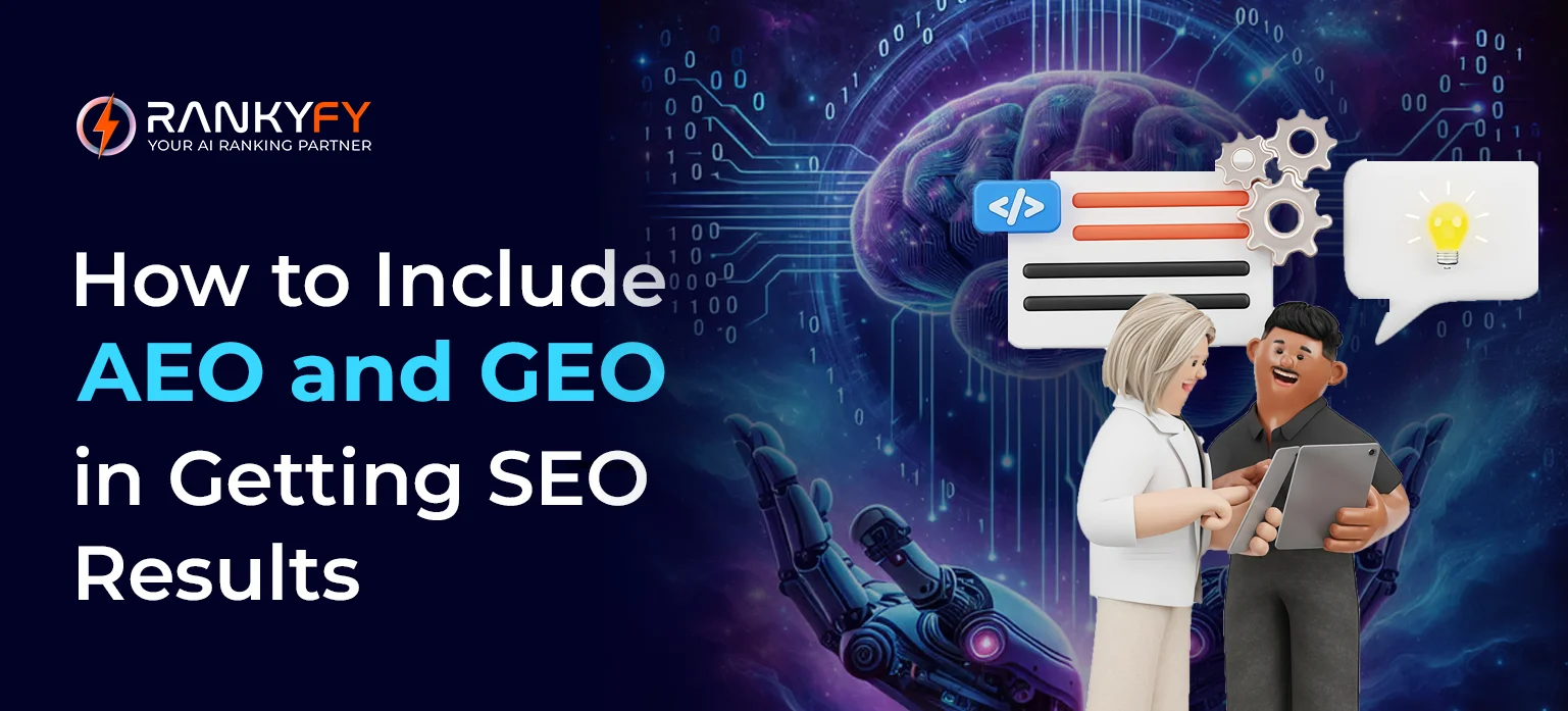 How to Include AEO and GEO in Getting SEO Results