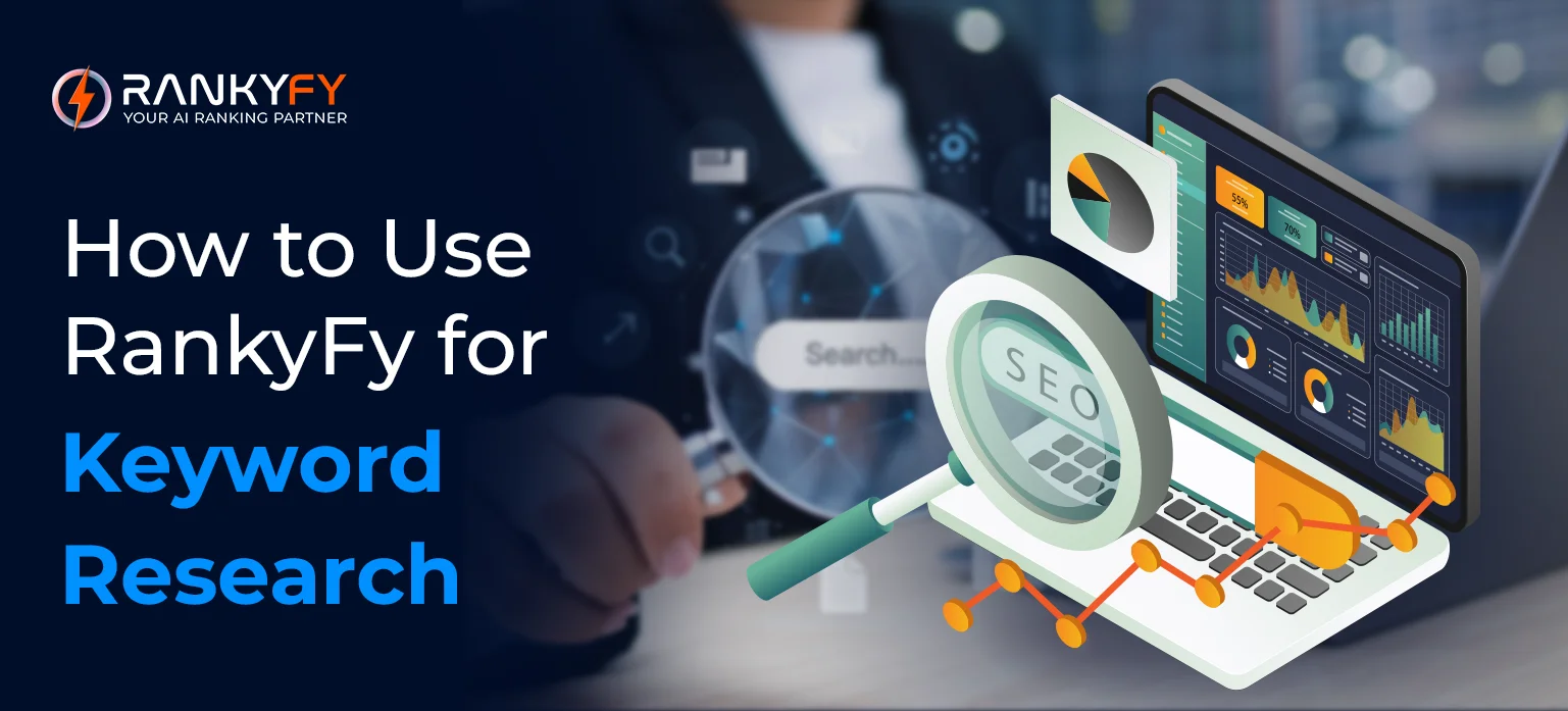 How to Use RankyFy for Keyword Research