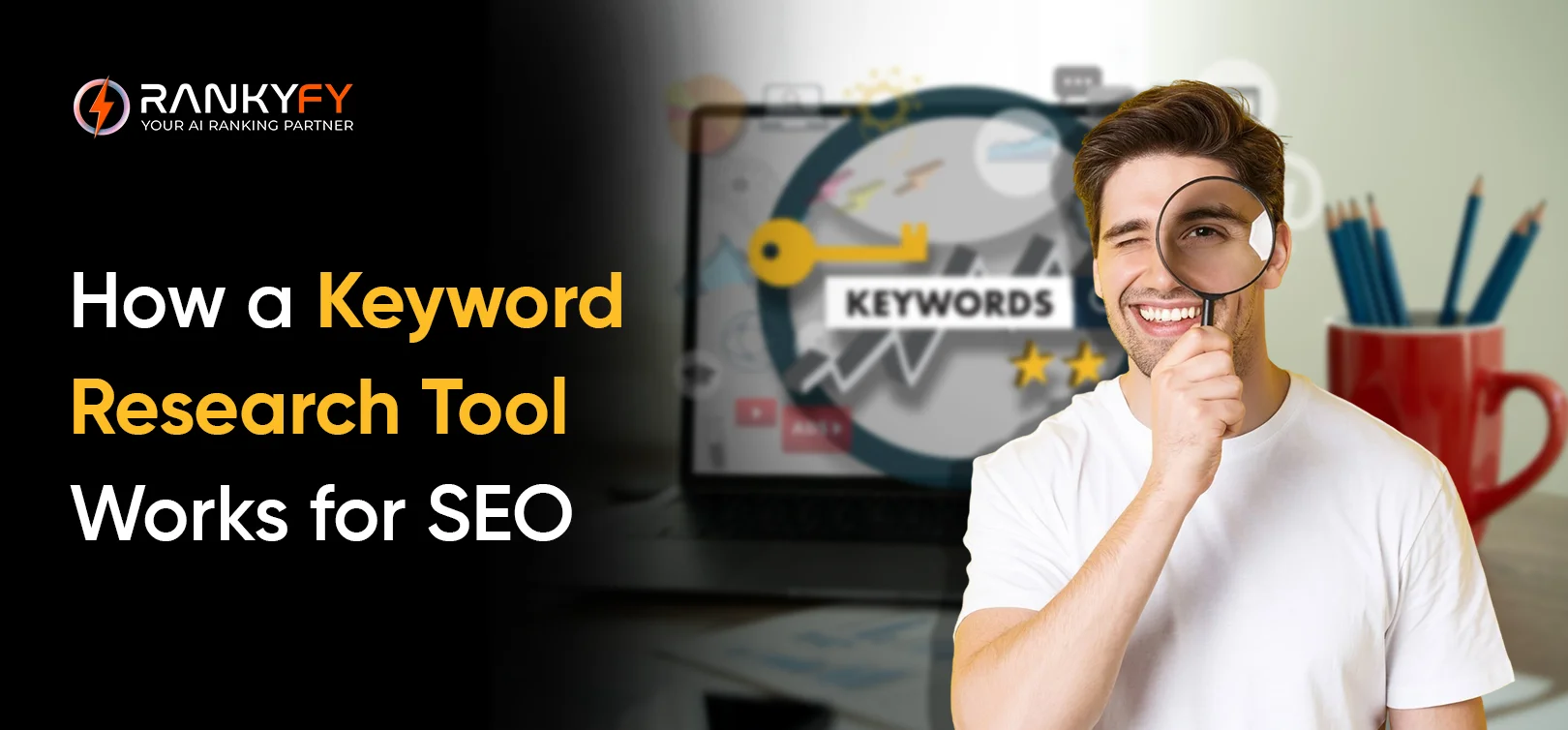 How a Keyword Research Tool Works for SEO