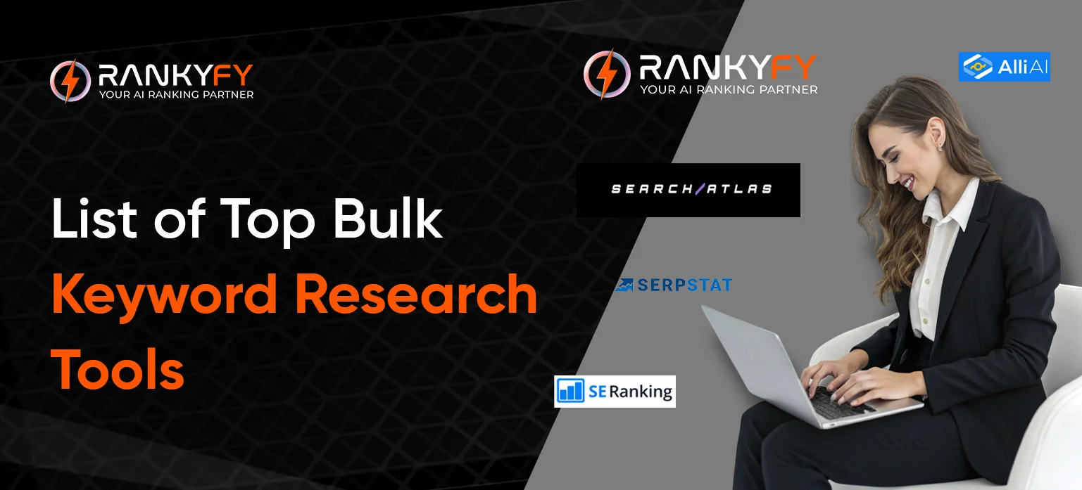 List of Top Bulk Keyword Research Tools