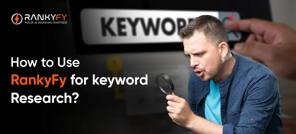 RankyFy for keyword Research_