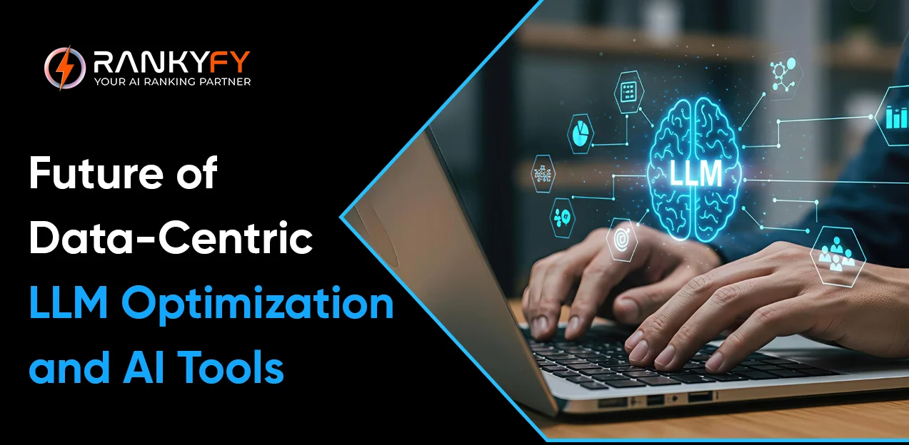 Future of Data-Centric LLM Optimization and AI Tools