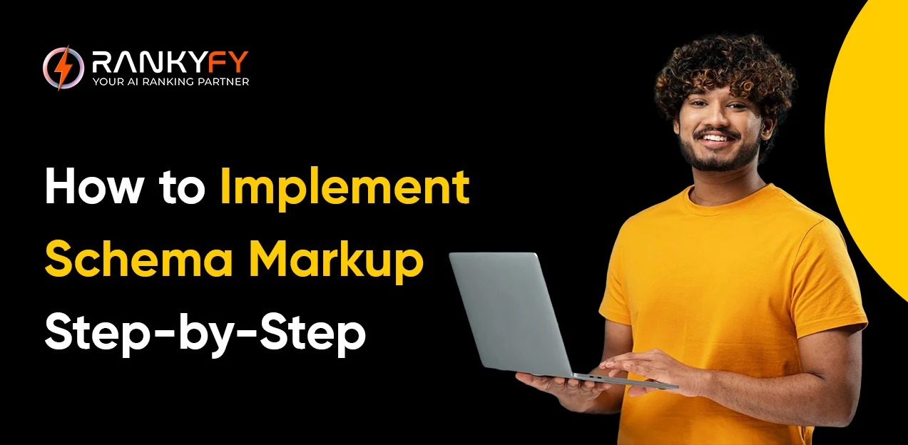 How to Implement Schema Markup Step-by-Step