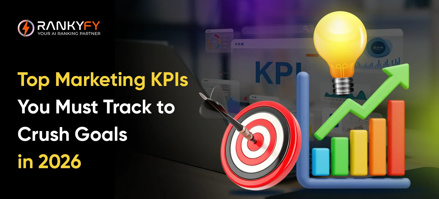 Top Marketing KPIs You Must Track to Crush Goals in 2026