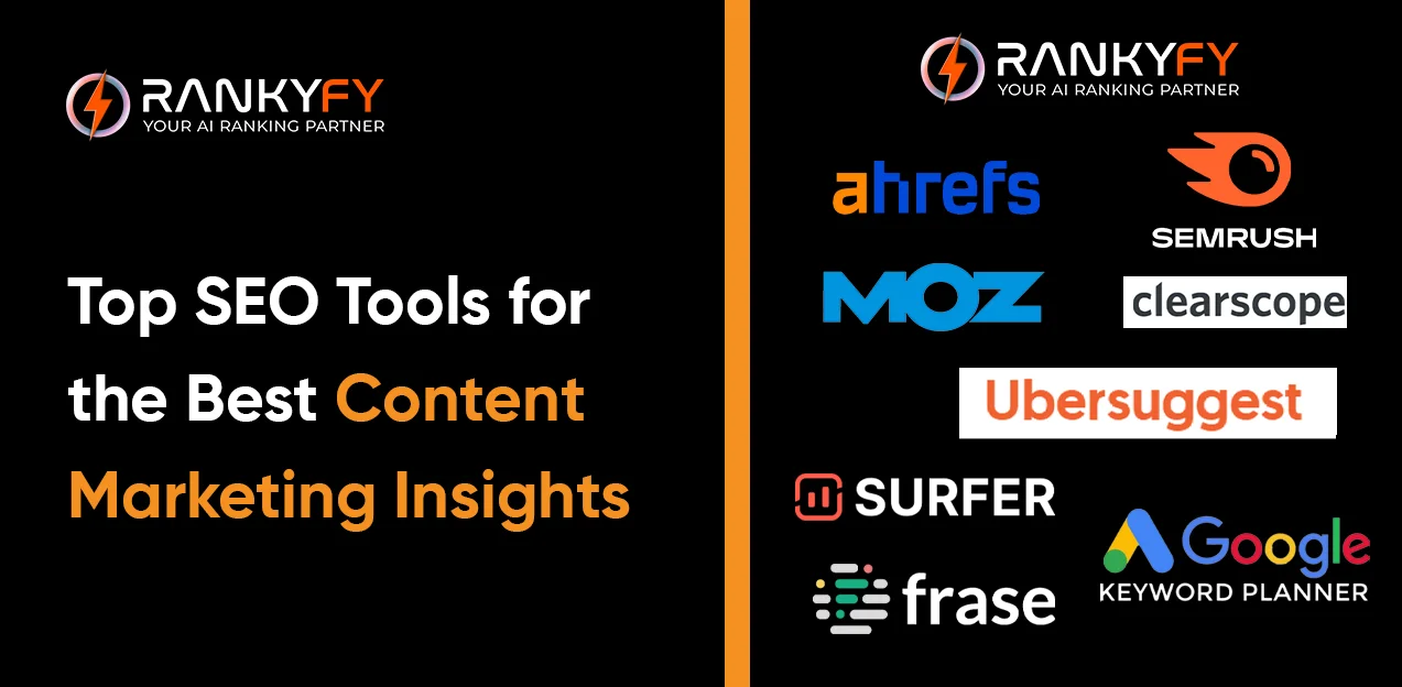 Top SEO Tools for the Best Content Marketing Insights