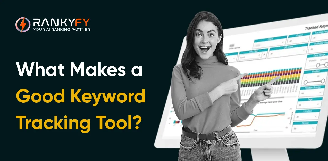 What Makes a Good Keyword Tracking Tool