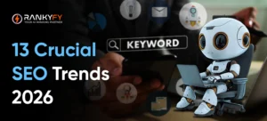 13 Crucial SEO Trends 2026