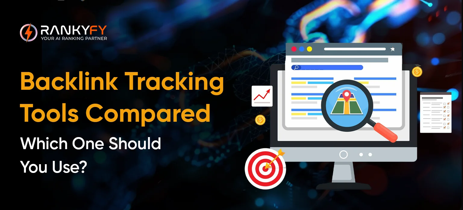 Backlink Tracking Tools Compared: Which One Should You Use?