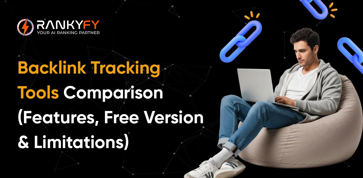 Backlink Tracking Tools Comparison 