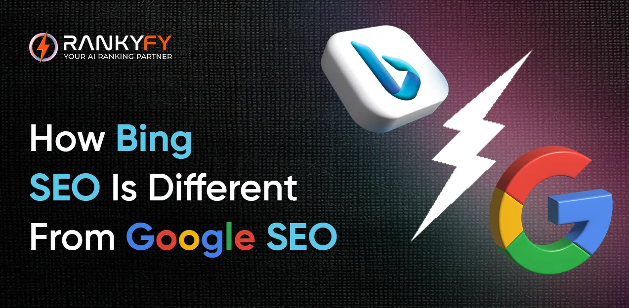 How Bing SEO Is Different From Google SEO