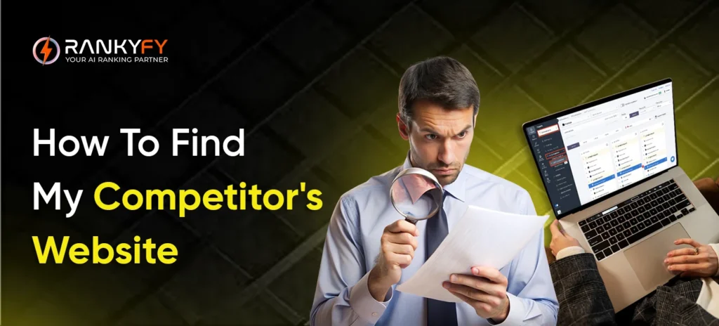 How To Find My Competitor's Website