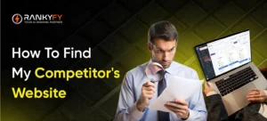 How To Find My Competitor's Website