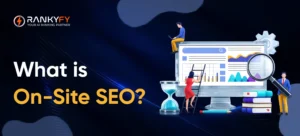 What is On-Site SEO