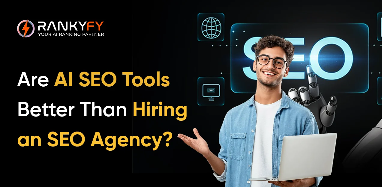 Are AI SEO Tools Better Than Hiring an SEO Agency