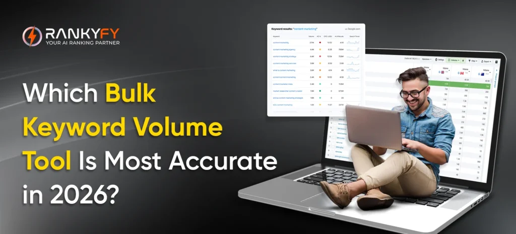 Which Bulk Keyword Volume Tool Is Most Accurate in 2026