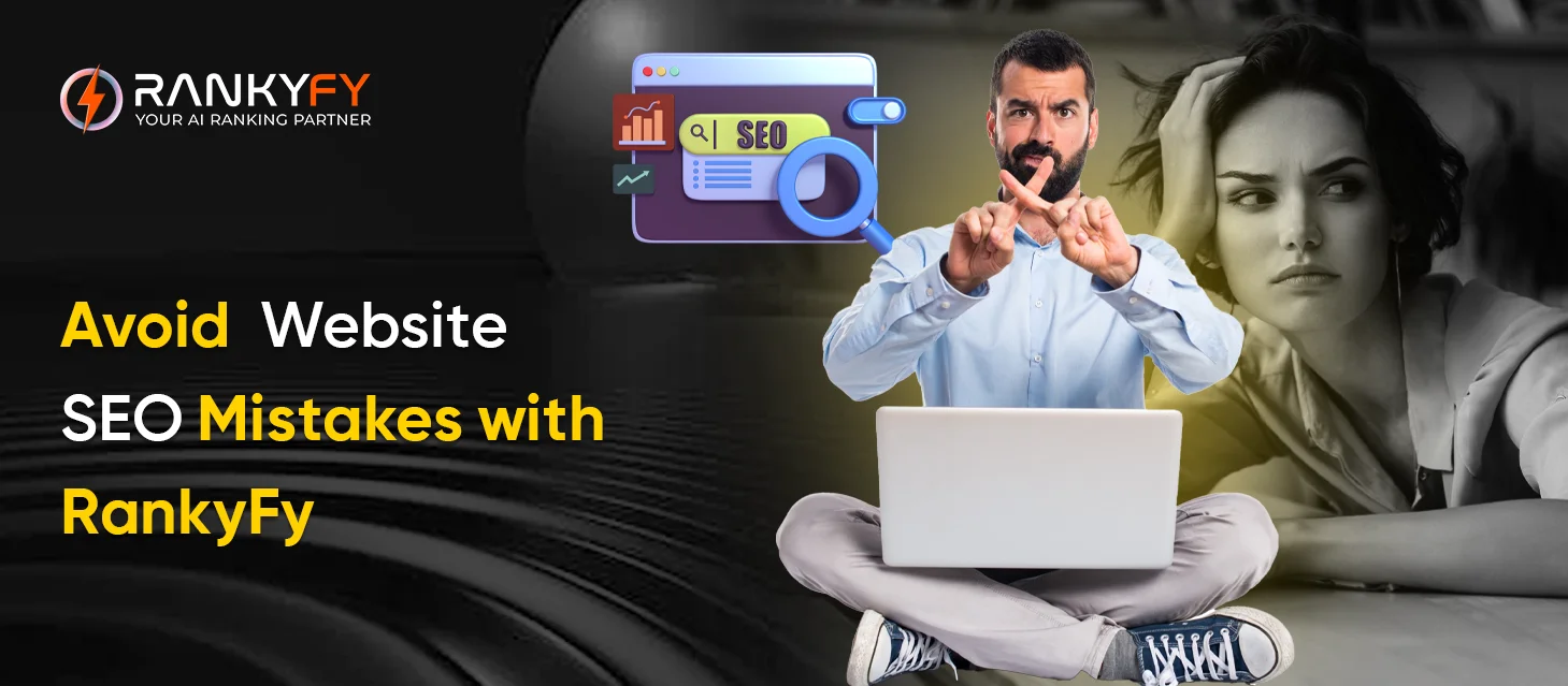 Avoid Website SEO Mistakes with RankyFy