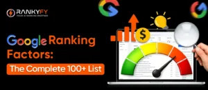 Google Ranking Factors: The Complete 100+ List