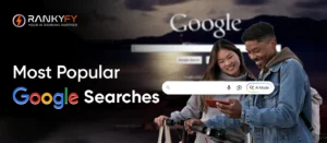 Most Popular Google Searches