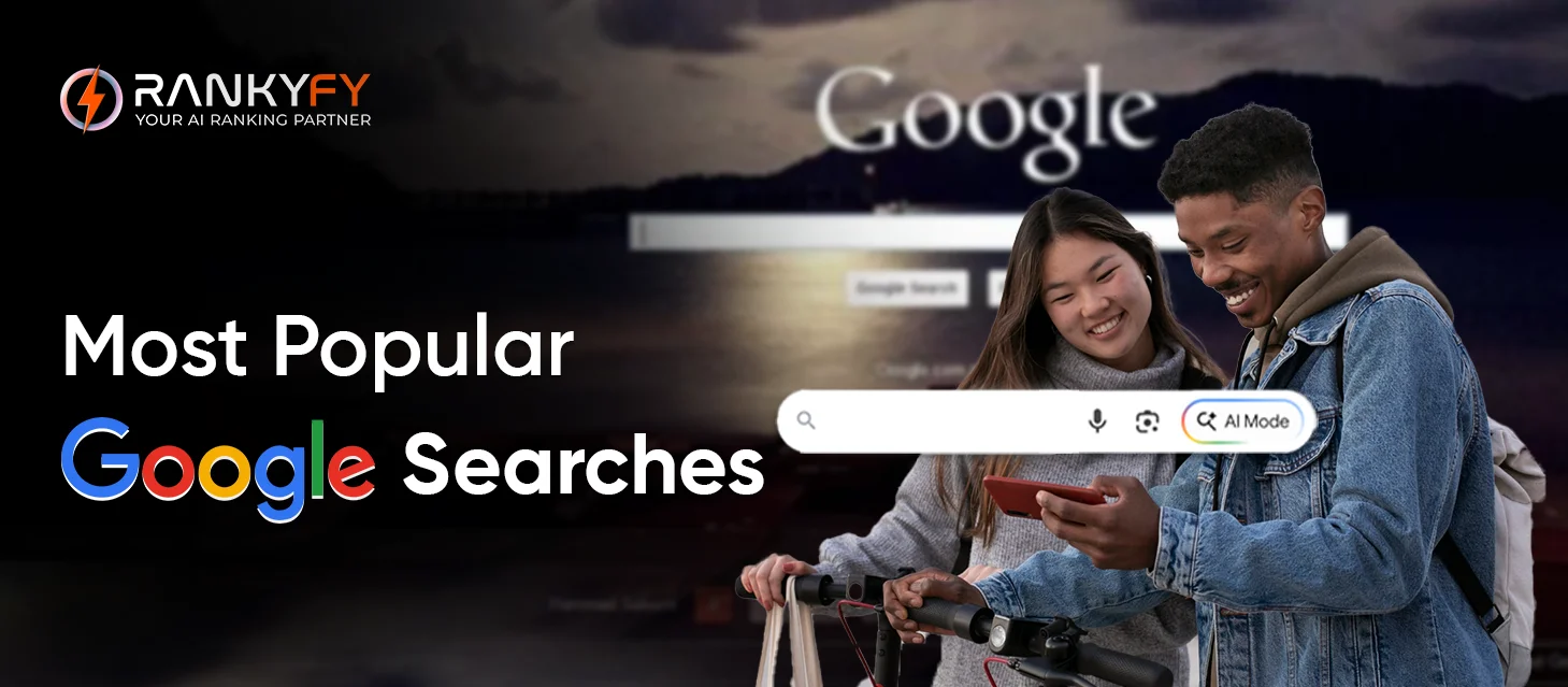 Most Popular Google Searches