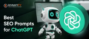 Best SEO Prompts for ChatGPT