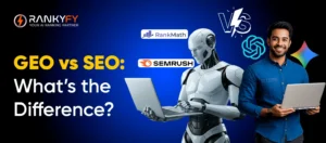 _GEO vs SEO_ What’s the Difference_
