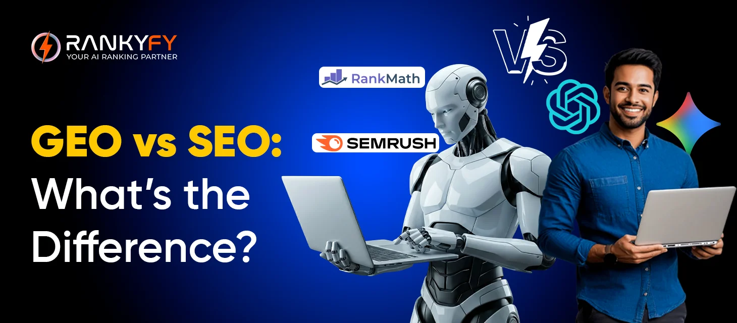 GEO vs SEO: What’s the Difference?
