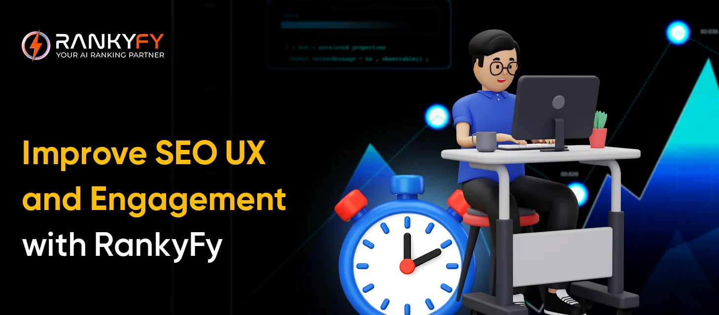 Improve SEO UX and Engagement with RankyFy