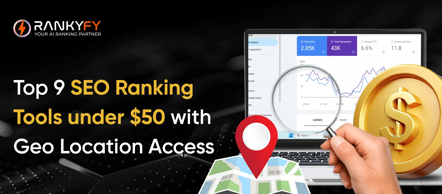 Top 9 SEO Ranking Tools under $50 with Geo Location Access