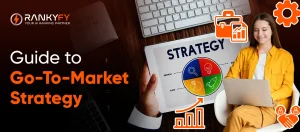 Guide to Go-To-Market Strategy