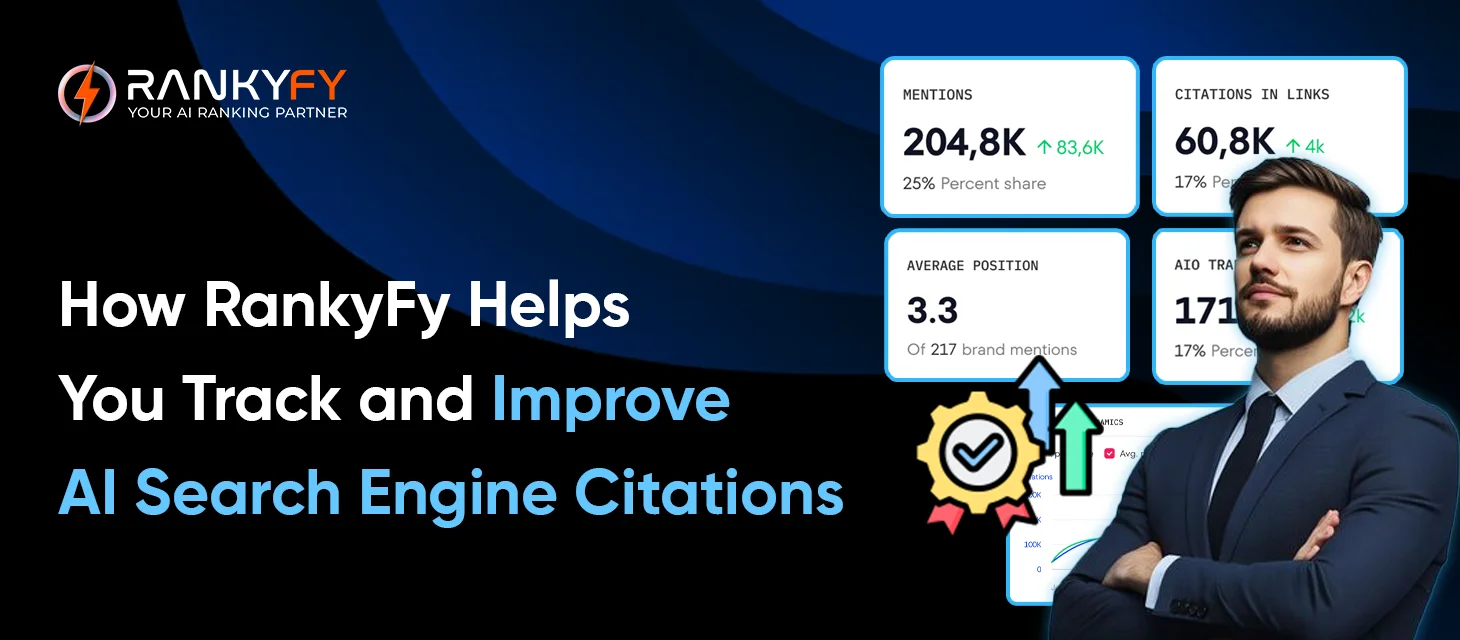 How RankyFy Helps You Track and Improve AI Search Engine Citations
