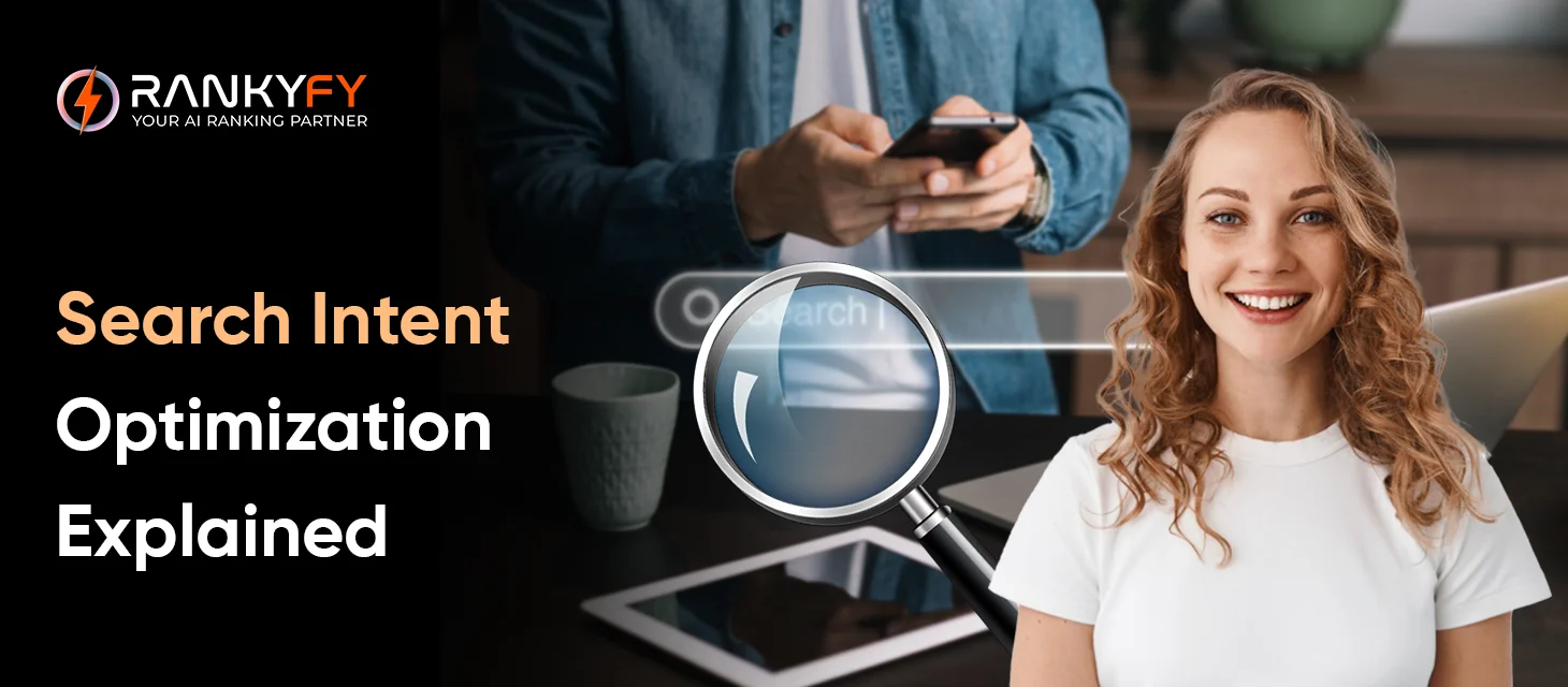 Search Intent Optimization Explained