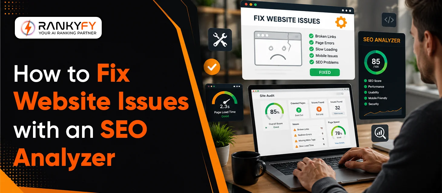 How to Fix Website Issues with an SEO Analyzer