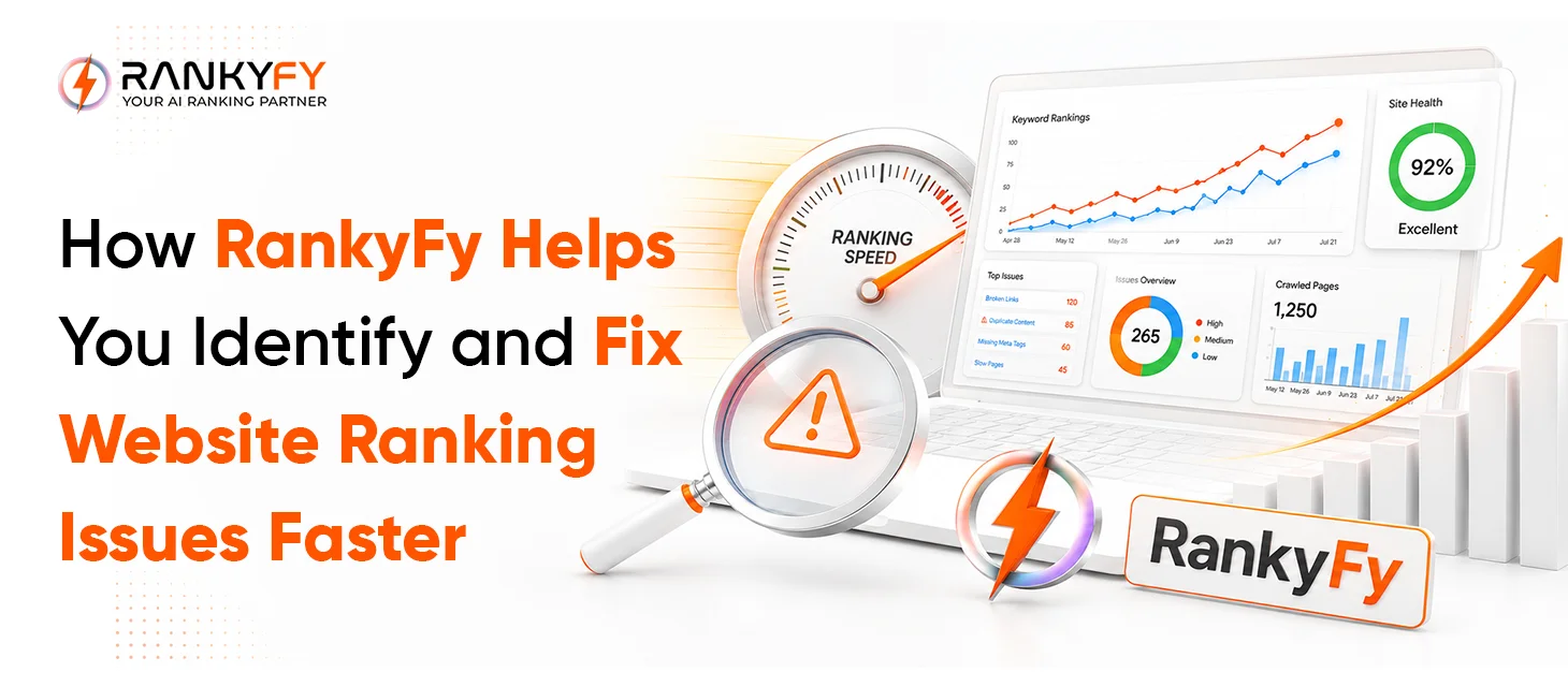 How RankyFy Helps You Identify and Fix Website Ranking Issues Faster