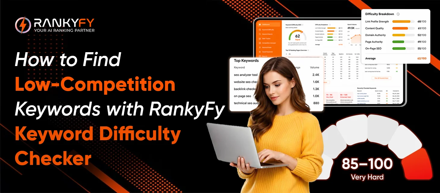 How to Find Low-Competition Keywords With RankyFy Keyword Difficulty Checker