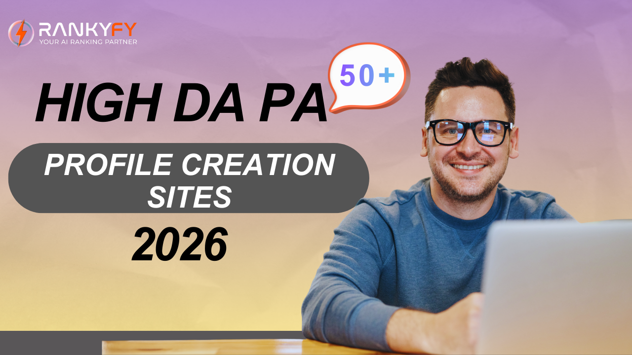 High DA PA 50 Profile Creation Sites in 2026