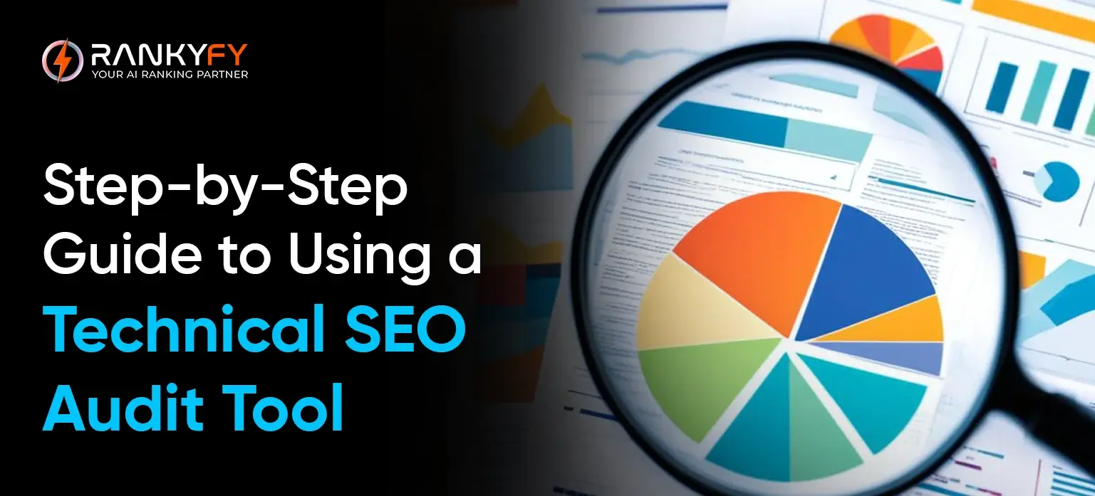 Step-by-Step Guide to Using a Technical SEO Audit Tool