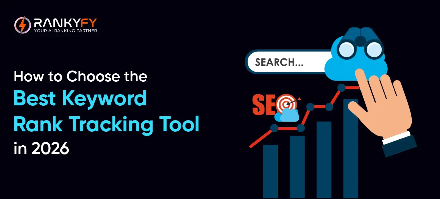 How to Choose the Best Keyword Rank Tracking Tool in 2026