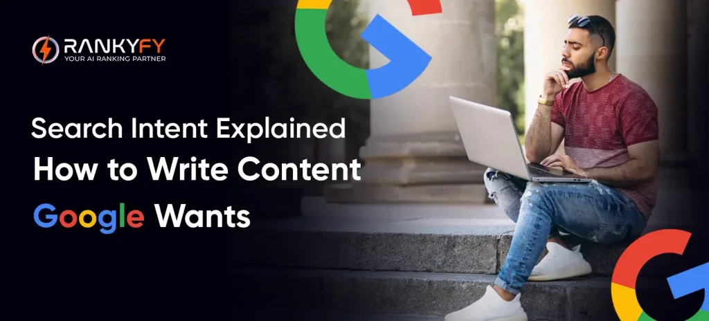 Search Intent Explained