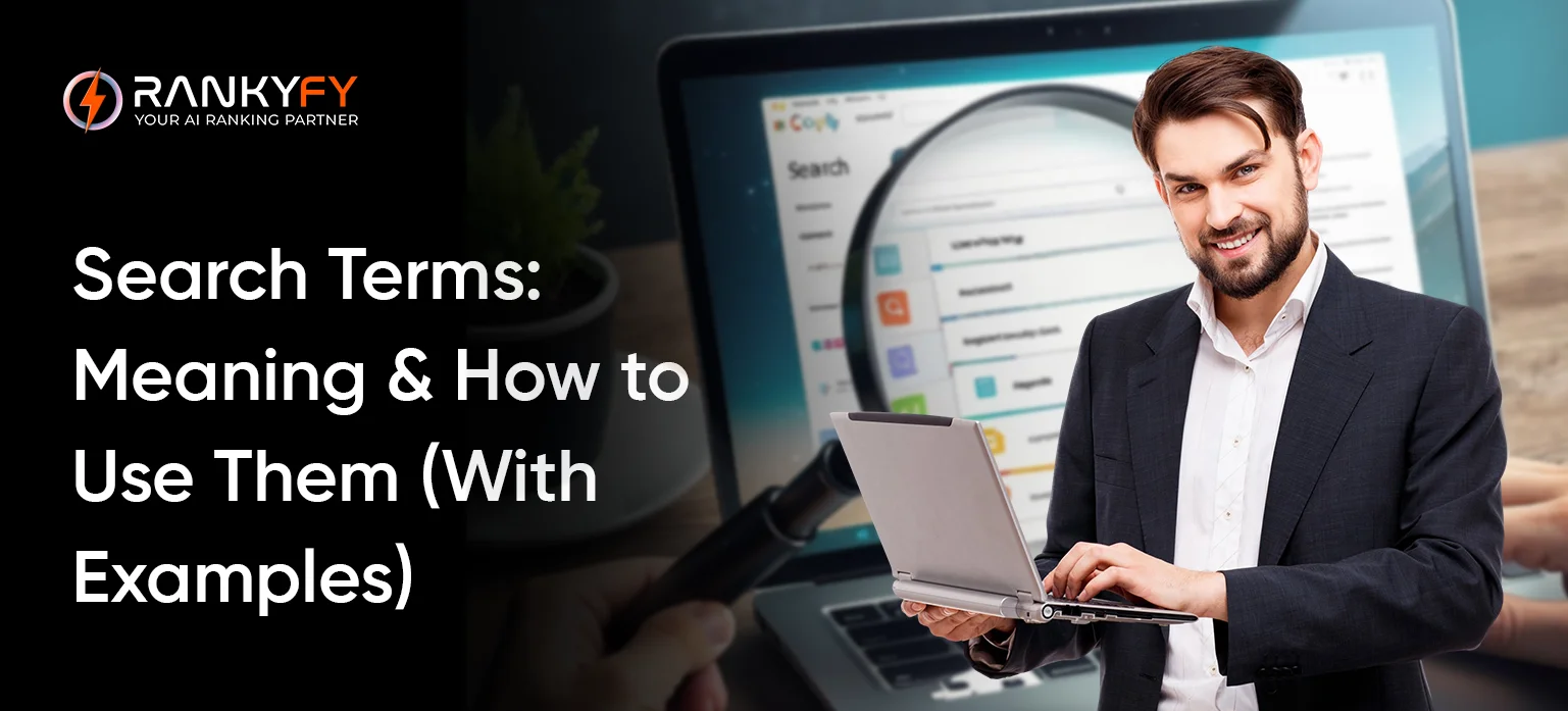 Search Terms: Meaning & How to Use Them